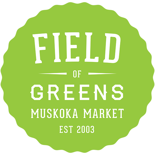 Field Of Greens, Muskoka Market, est. 2003